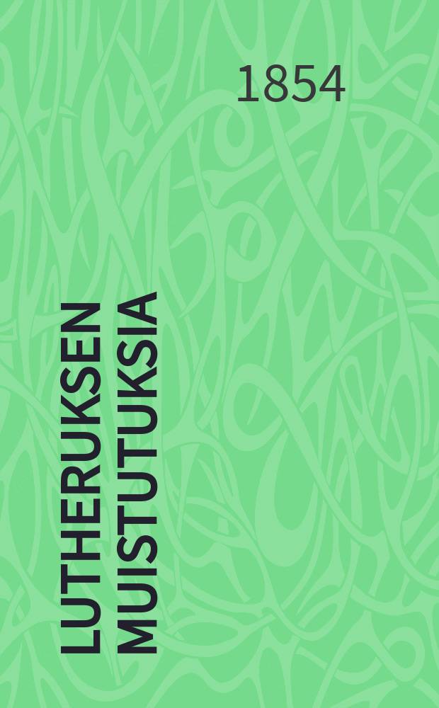 Lutheruksen muistutuksia