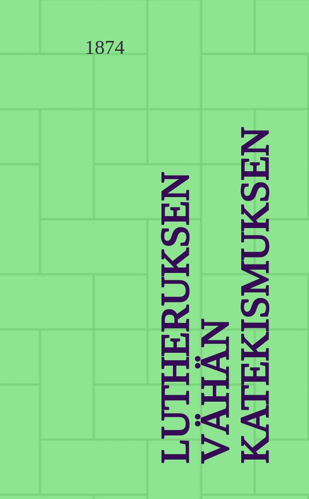 Lutheruksen vähän Katekismuksen