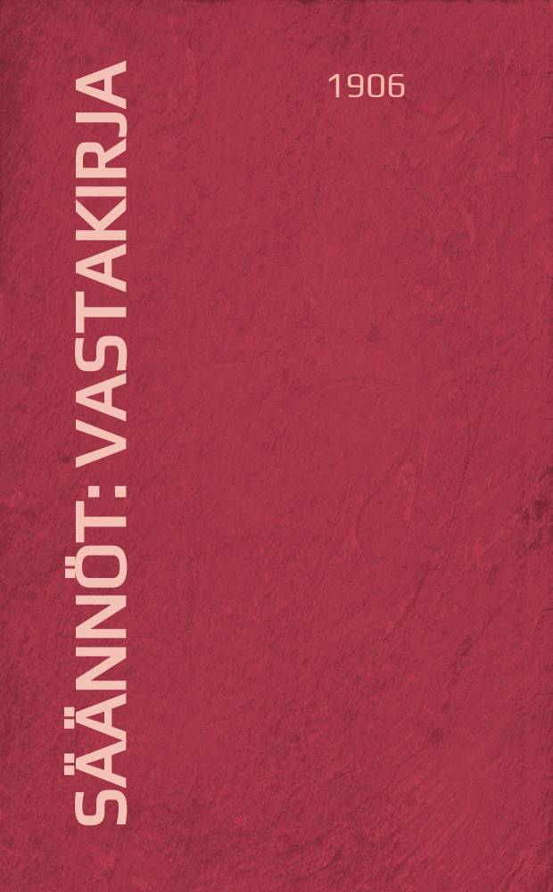 Säännöt : Vastakirja