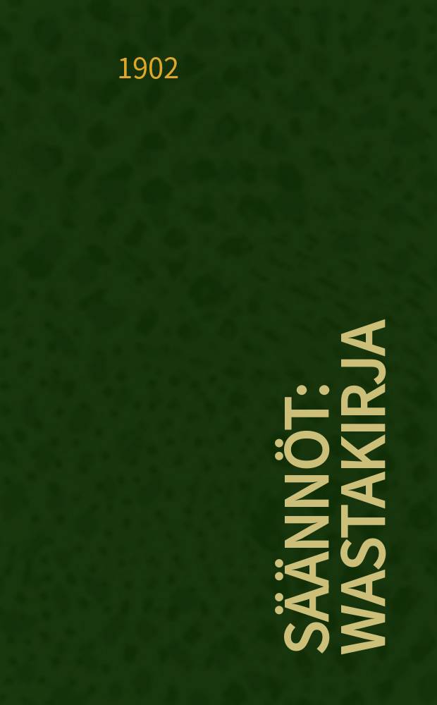 Säännöt : Wastakirja