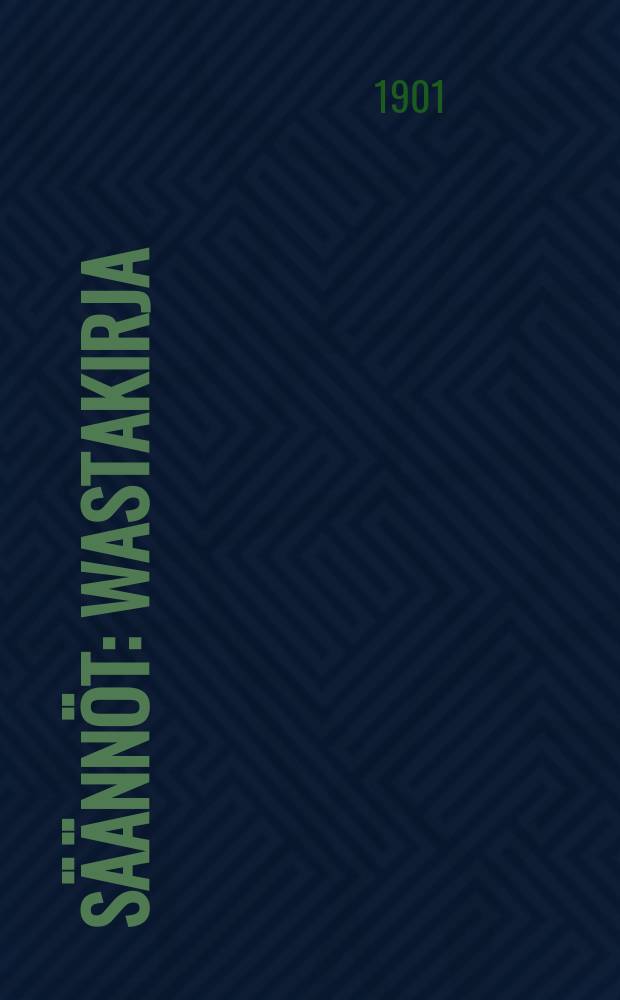 Säännöt : Wastakirja