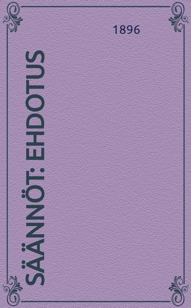 Säännöt : Ehdotus