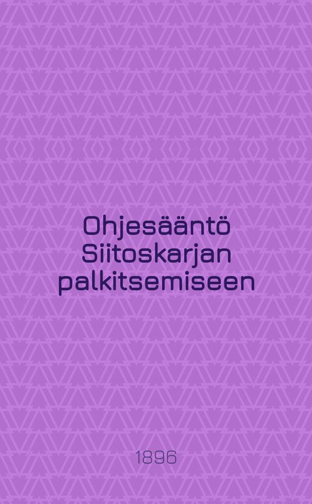 Ohjesääntö Siitoskarjan palkitsemiseen