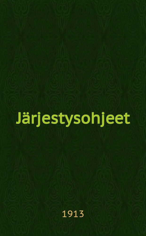 J&auml;rjestysohjeet