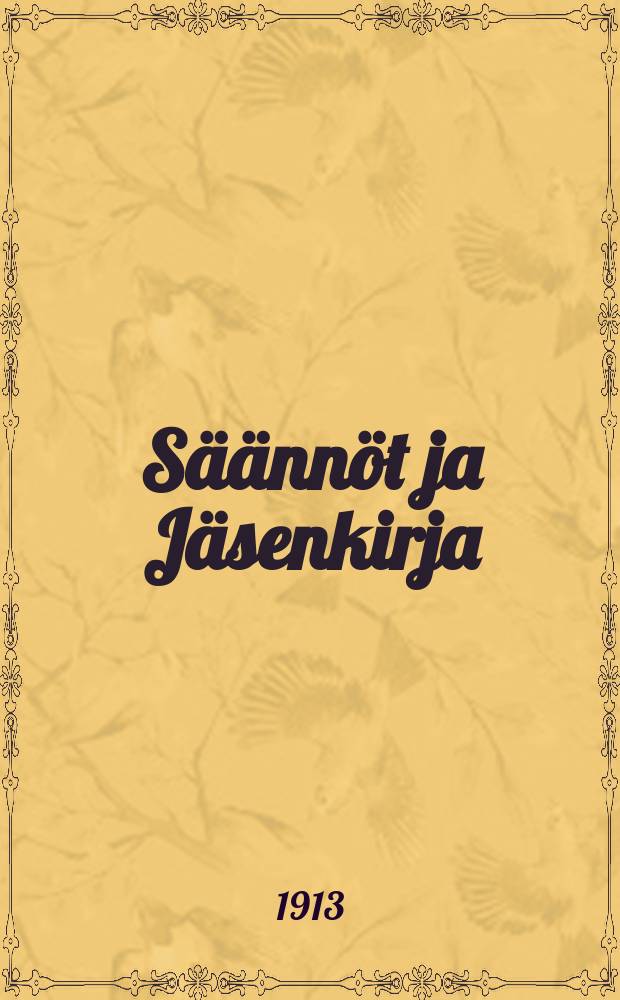 Säännöt ja Jäsenkirja