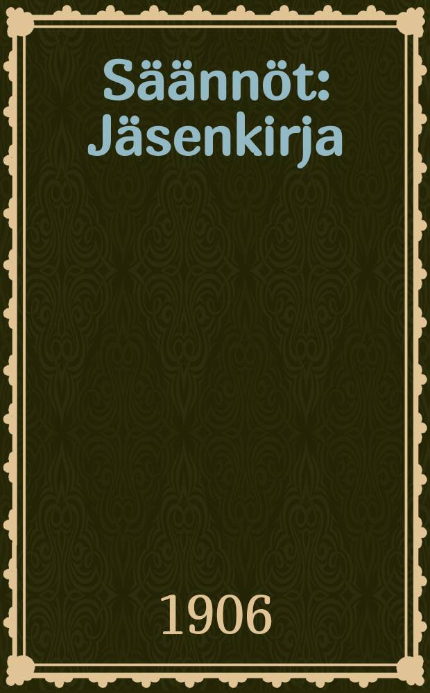 Säännöt : Jäsenkirja