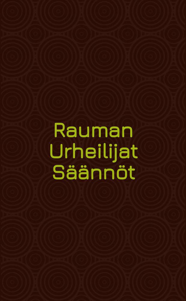 Rauman Urheilijat Säännöt