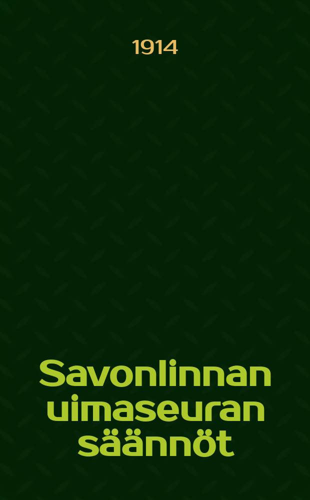 Savonlinnan uimaseuran säännöt
