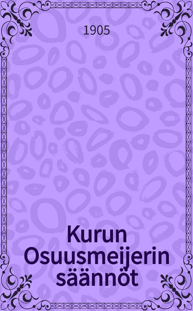 Kurun Osuusmeijerin säännöt