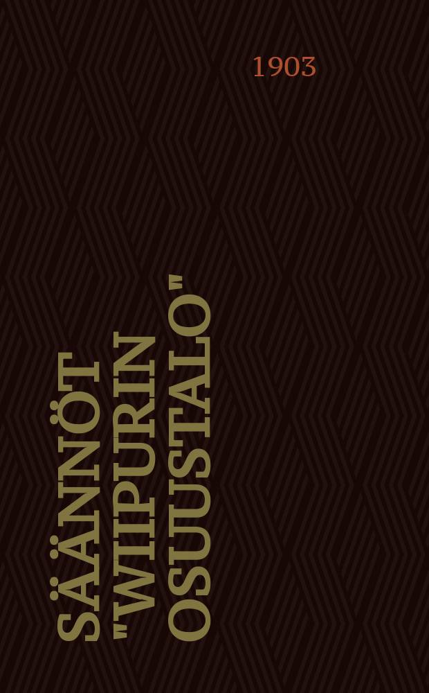 Säännöt "Wiipurin Osuustalo"