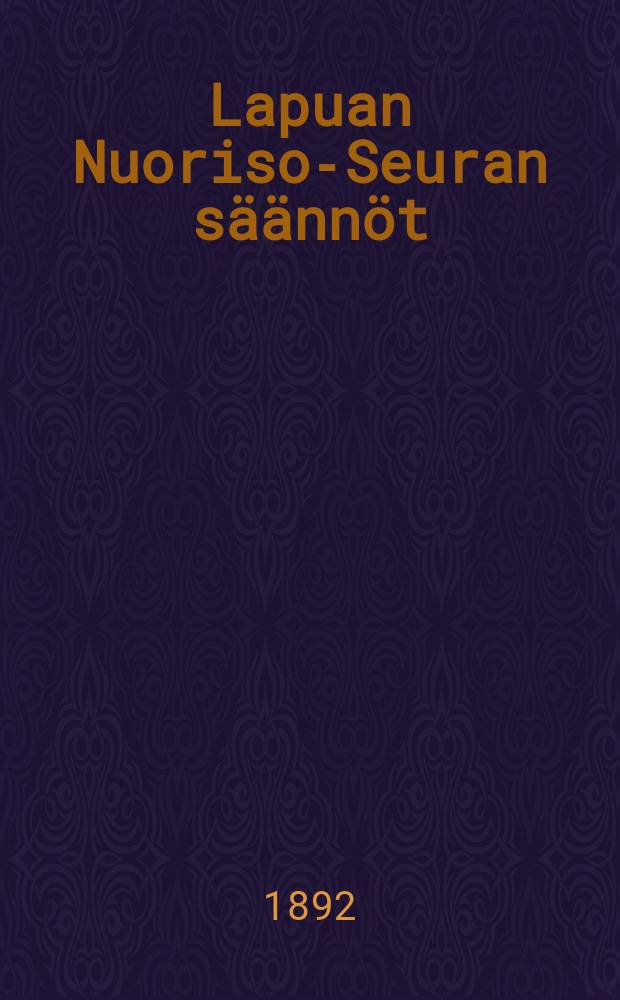 Lapuan Nuoriso-Seuran säännöt