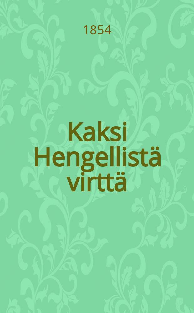Kaksi Hengellistä virttä