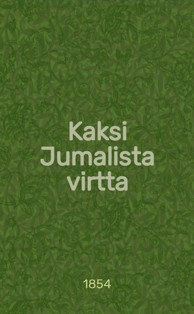 Kaksi Jumalista virtta