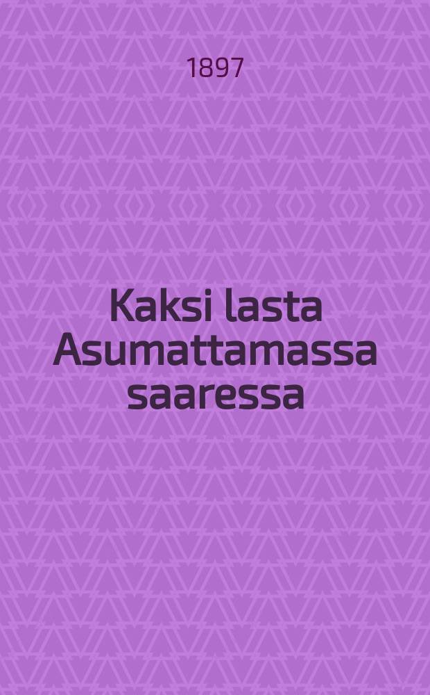 Kaksi lasta Asumattamassa saaressa