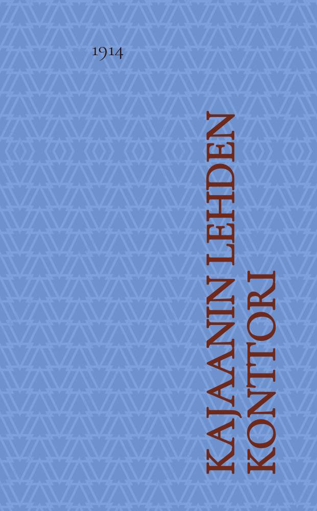 Kajaanin lehden konttori : Tilausmaksut