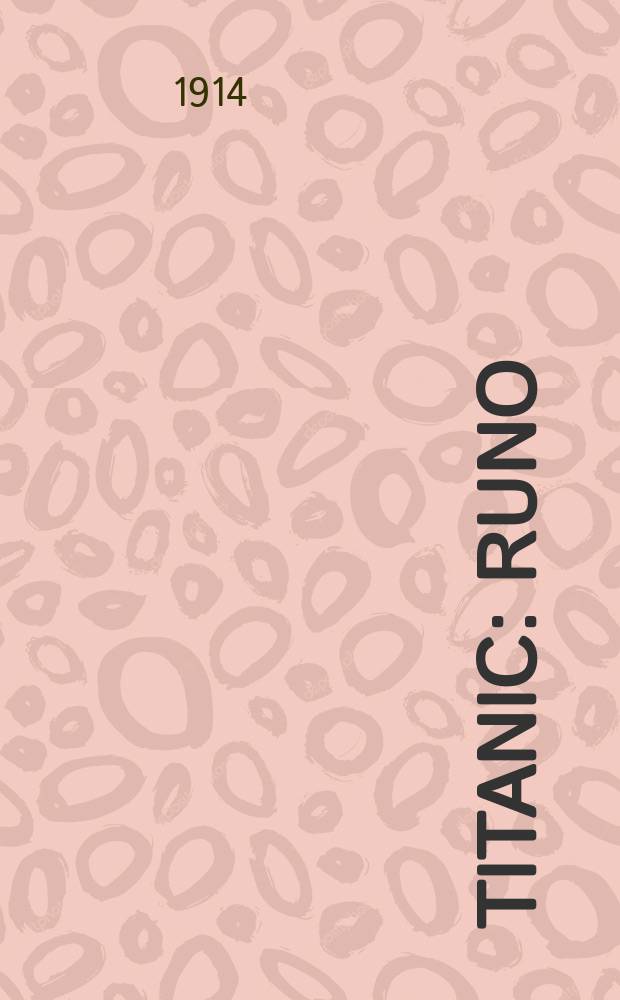 Titanic : runo