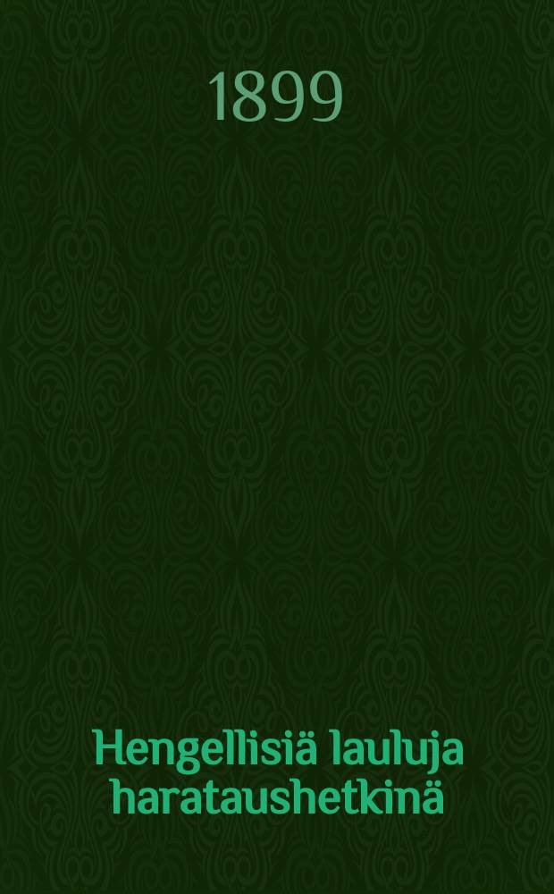 Hengellisiä lauluja harataushetkinä