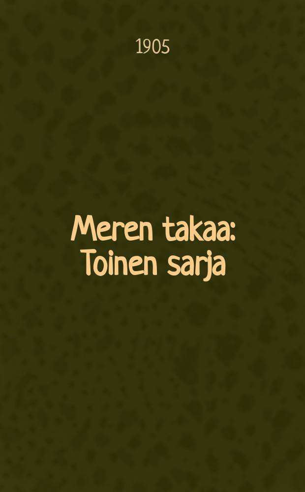 Meren takaa : Toinen sarja