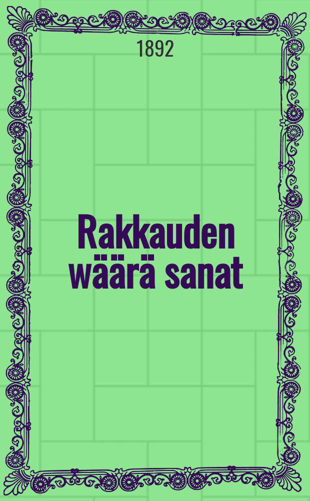 Rakkauden wäärä sanat