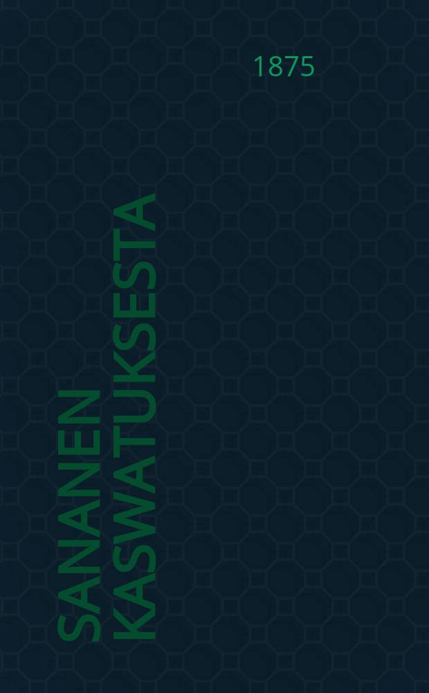 Sananen Kaswatuksesta