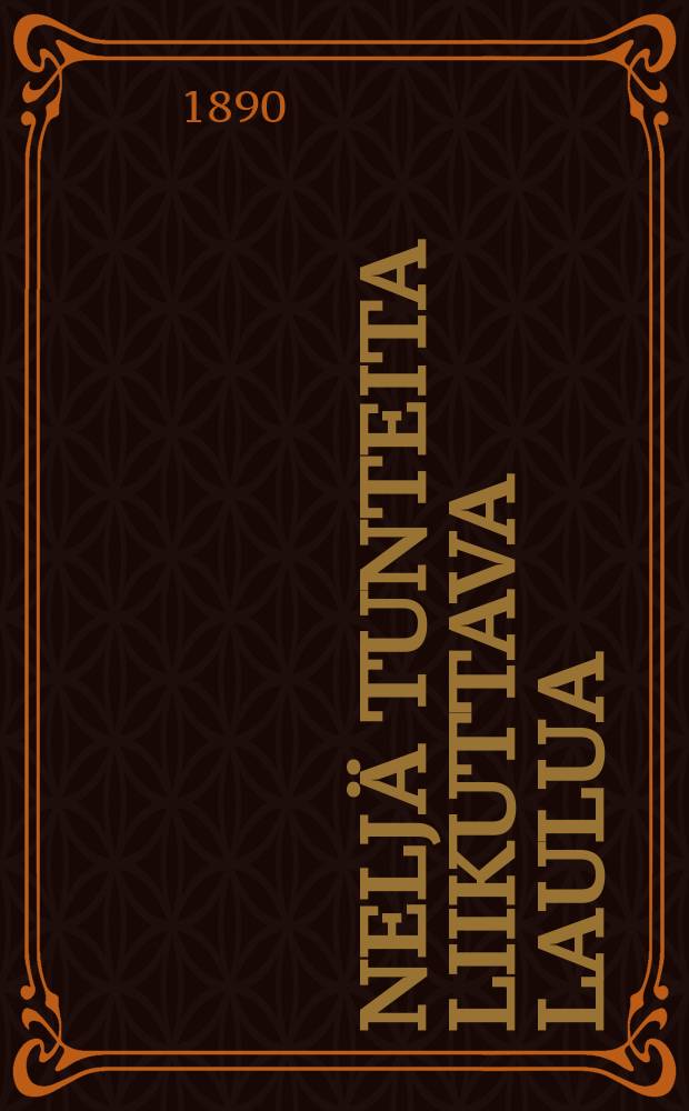Nelj&auml; tunteita liikuttava laulua