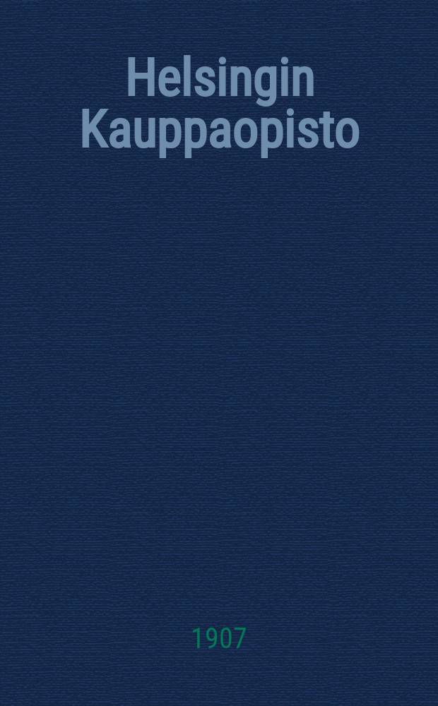 Helsingin Kauppaopisto : Kauppakoulu
