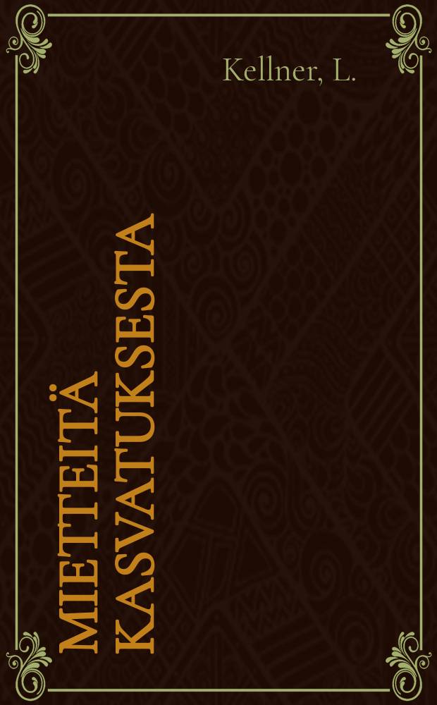 Mietteitä kasvatuksesta