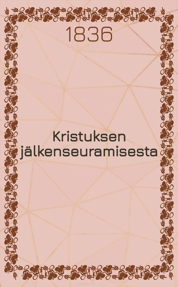 Kristuksen jälkenseuramisesta