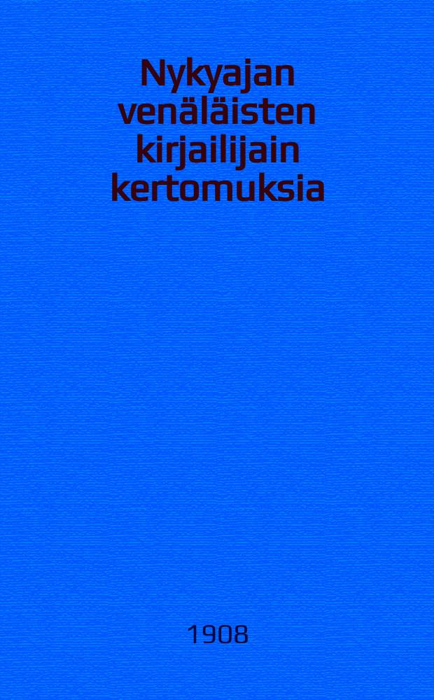 Nykyajan venäläisten kirjailijain kertomuksia