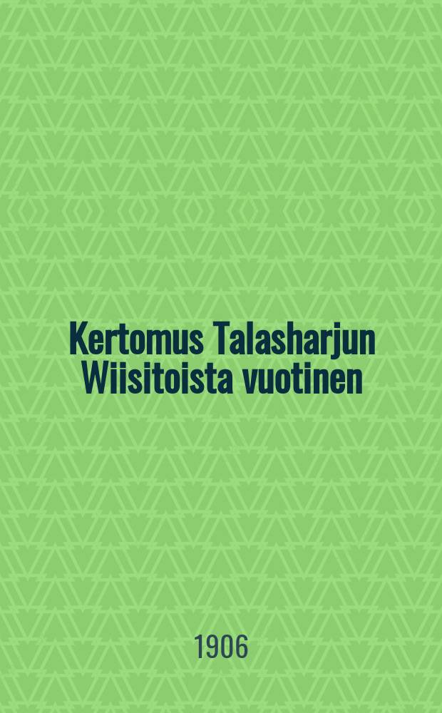 Kertomus Talasharjun Wiisitoista vuotinen