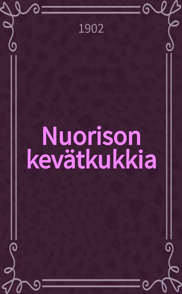 Nuorison kevätkukkia