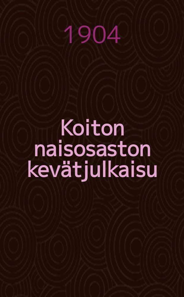 Koiton naisosaston kevätjulkaisu