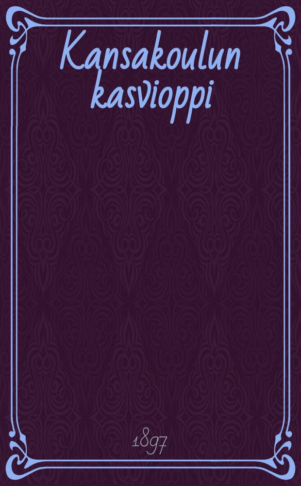 Kansakoulun kasvioppi