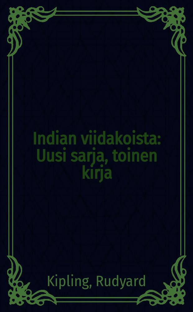 Indian viidakoista : Uusi sarja, toinen kirja