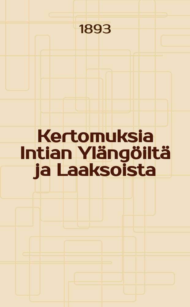 Kertomuksia Intian Ylängöiltä ja Laaksoista