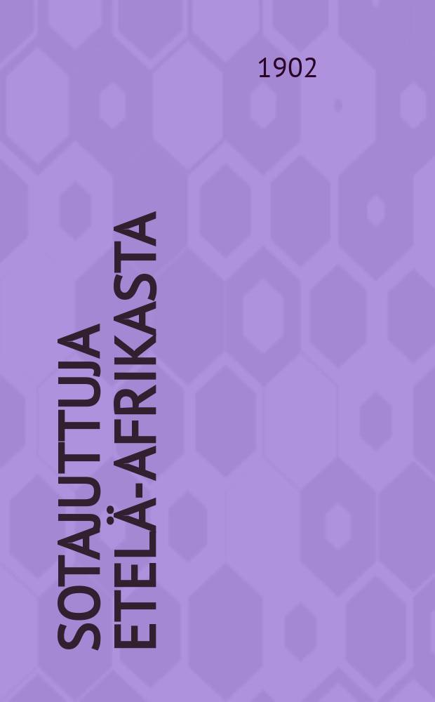 Sotajuttuja Etelä-Afrikasta : Suomennos