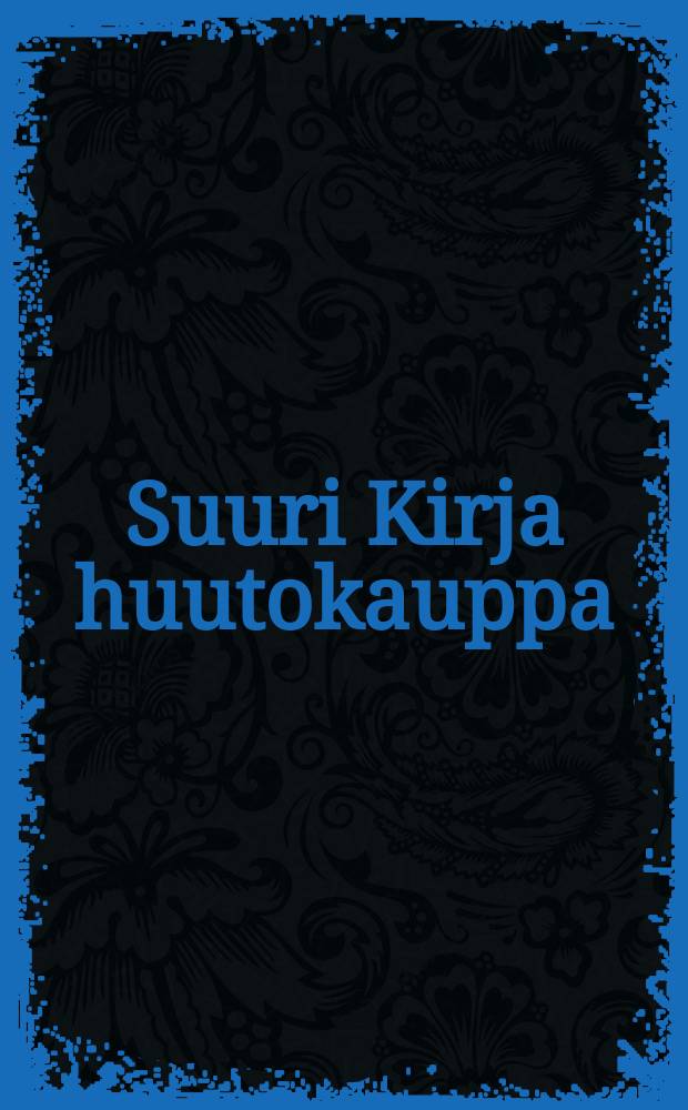 Suuri Kirja huutokauppa : Luettelo