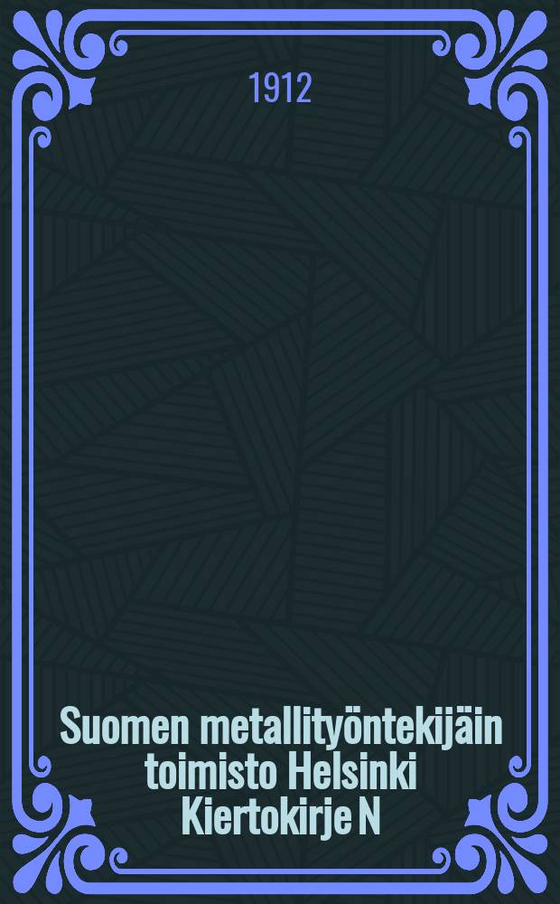 Suomen metallityöntekijäin toimisto Helsinki Kiertokirje N:o 41