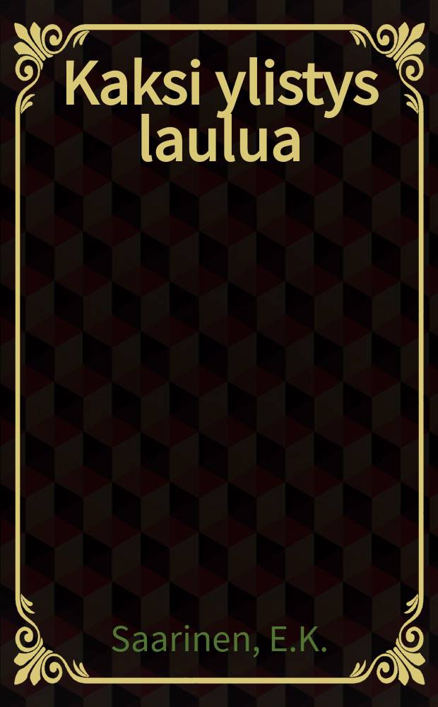 Kaksi ylistys laulua