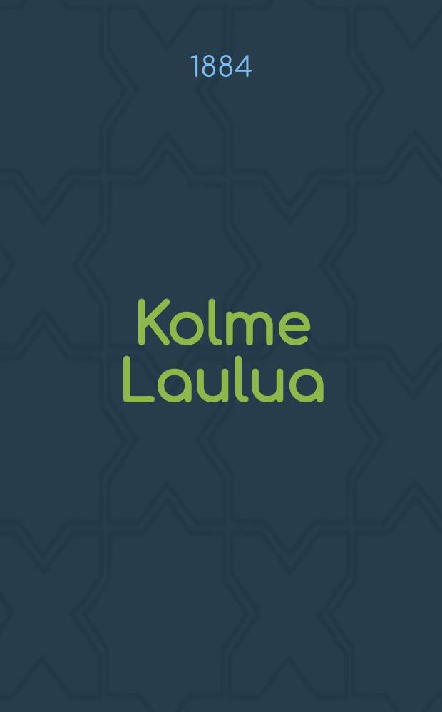 Kolme Laulua