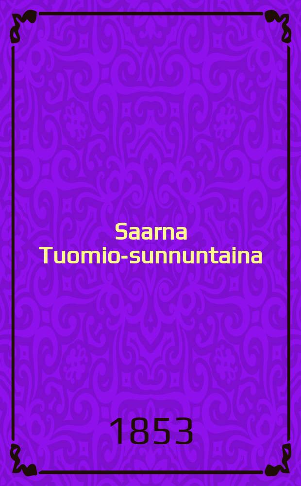 Saarna Tuomio-sunnuntaina