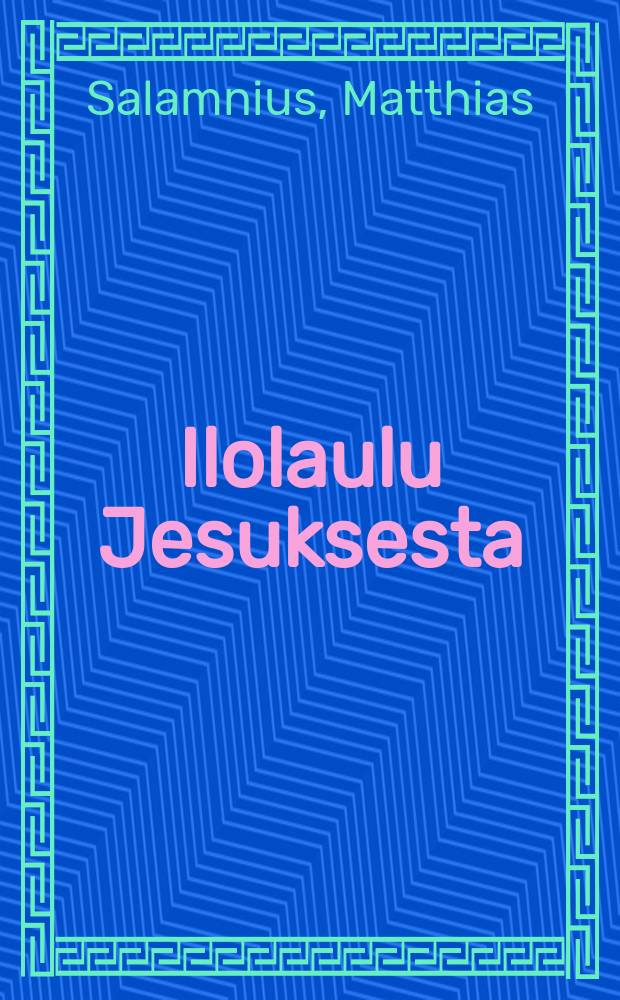 Ilolaulu Jesuksesta