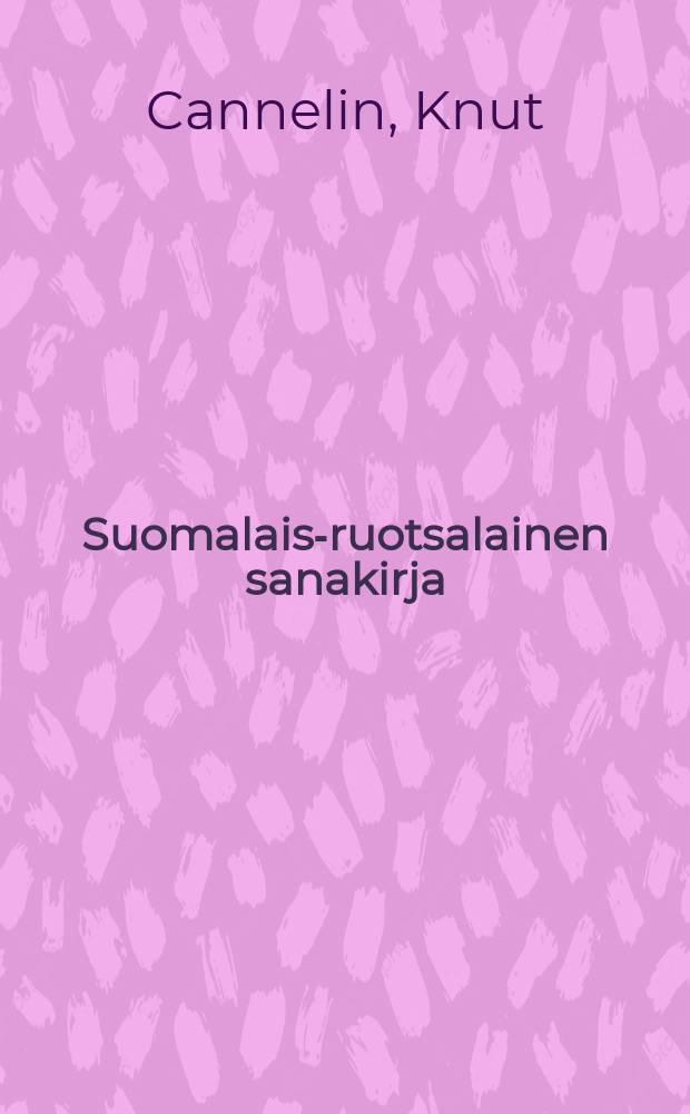 Suomalais-ruotsalainen sanakirja = Finskt-svenskt ordboki fickformat : Koulupainos