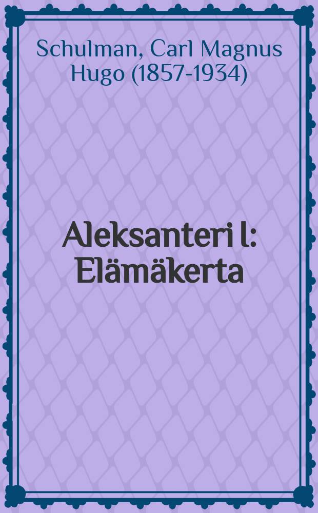 Aleksanteri I : Elämäkerta
