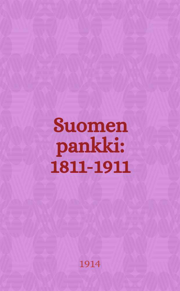 Suomen pankki : 1811-1911 : Jakaja:Akateeminen kirjakauppa