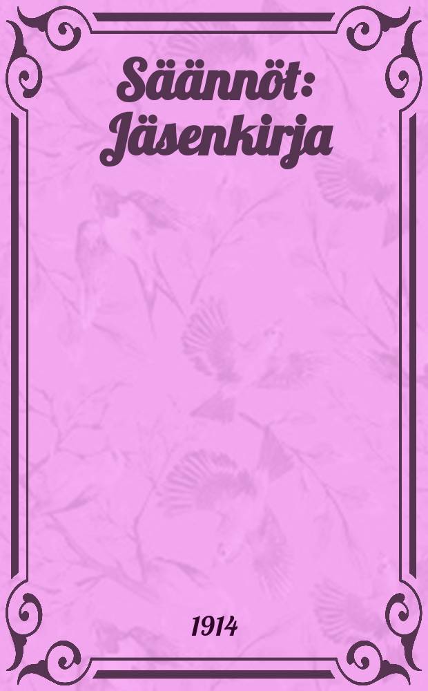 Säännöt : Jäsenkirja