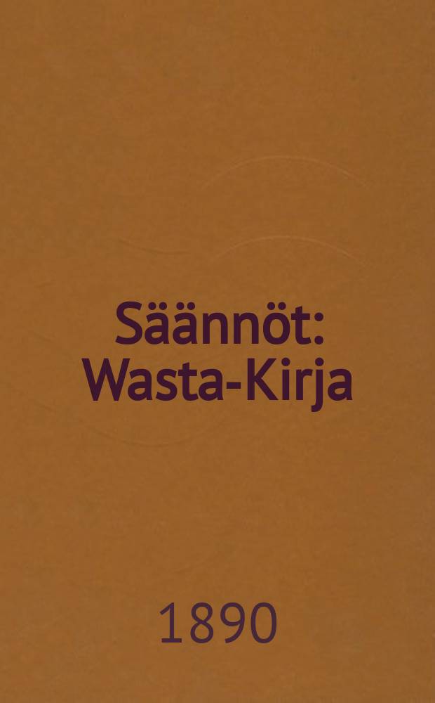 Säännöt : Wasta-Kirja