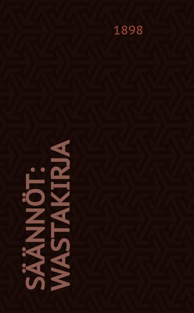 Säännöt : Wastakirja