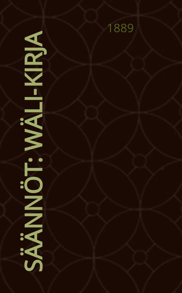 S&auml;&auml;nn&ouml;t : W&auml;li-kirja