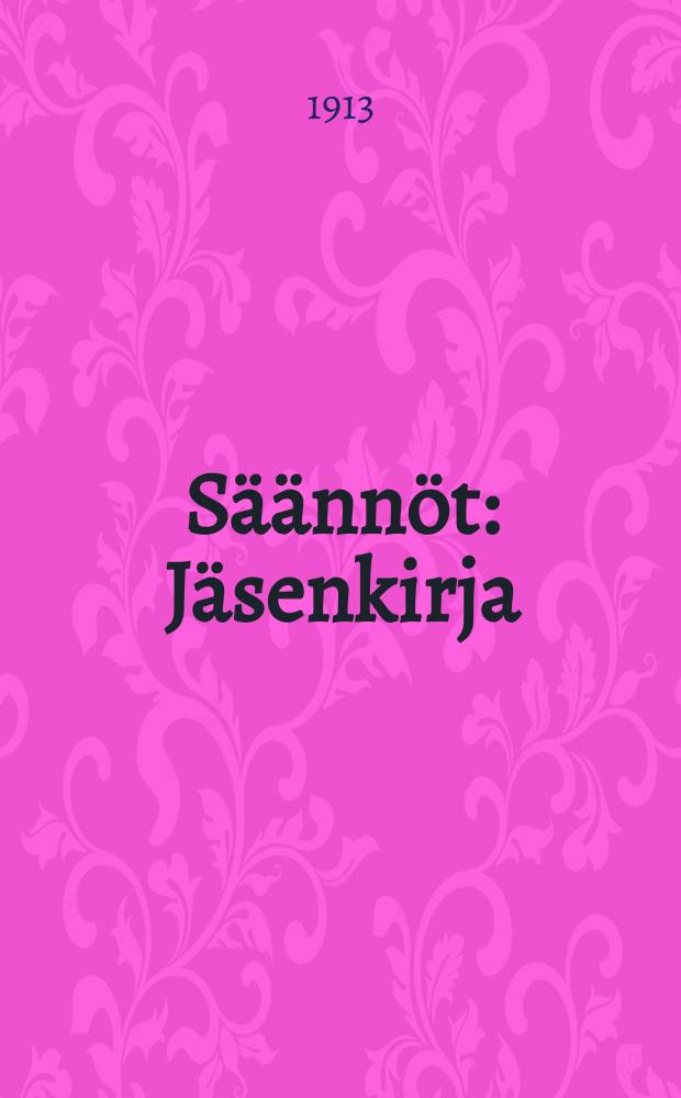 Säännöt : Jäsenkirja
